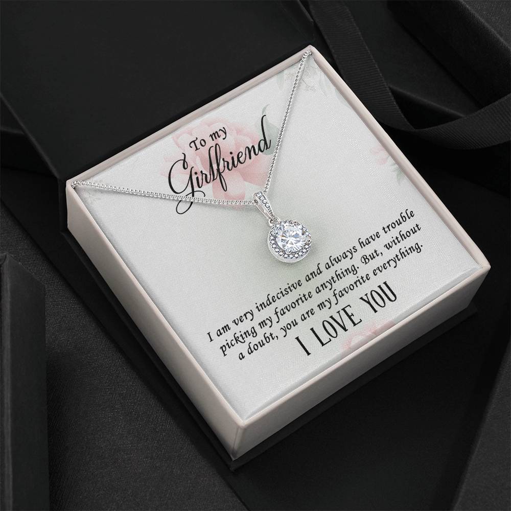 To my girlfriend, I am very indecisive necklace