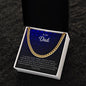 To My Dad | I Love You - Cuban Link Chain