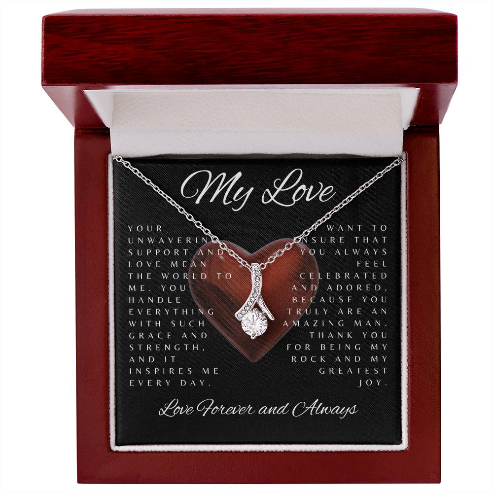 Your unwavering support and love mean the world to me necklace