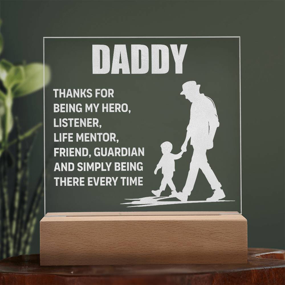 Engraved Acrylic Square-Daddy - thanks for being my hero, listener life mentor