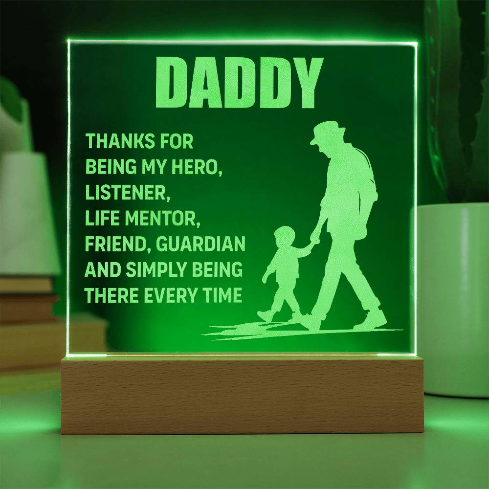 Engraved Acrylic Square-Daddy - thanks for being my hero, listener life mentor