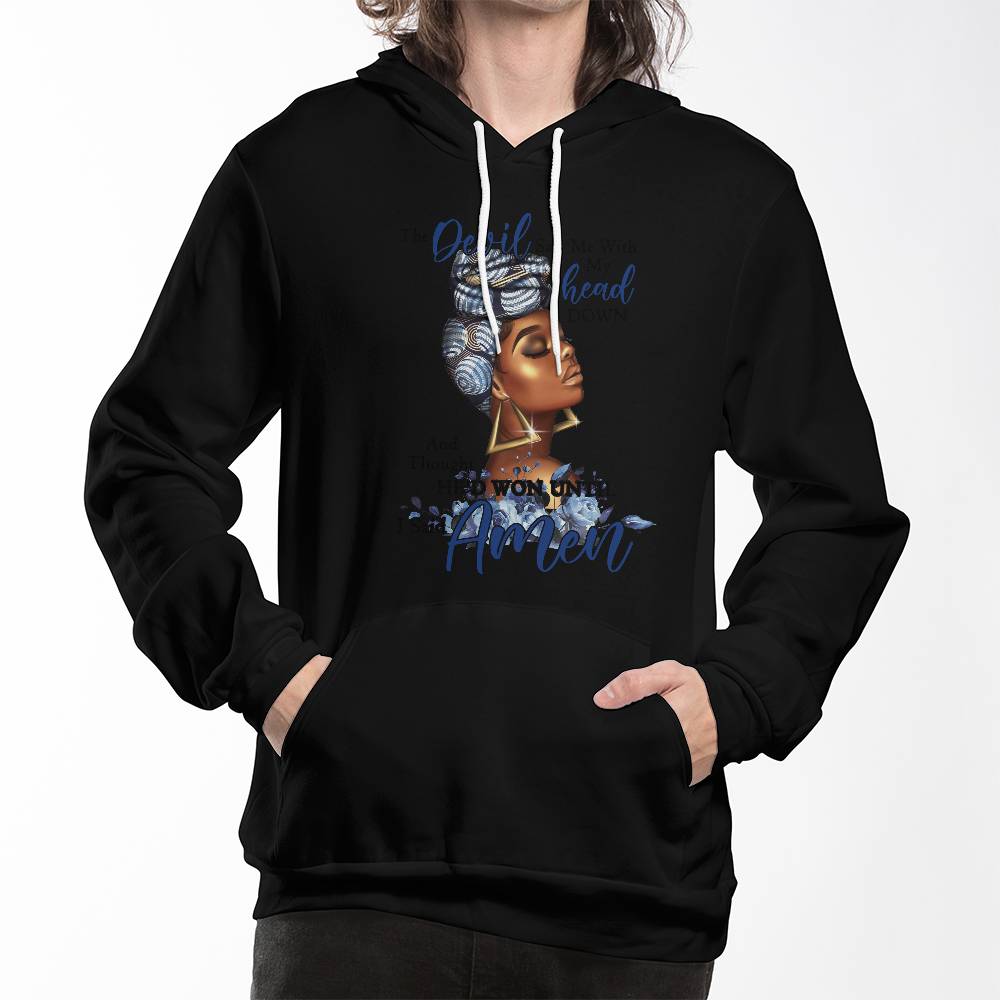 The Devil Saw Me With My Head Down Hoodie