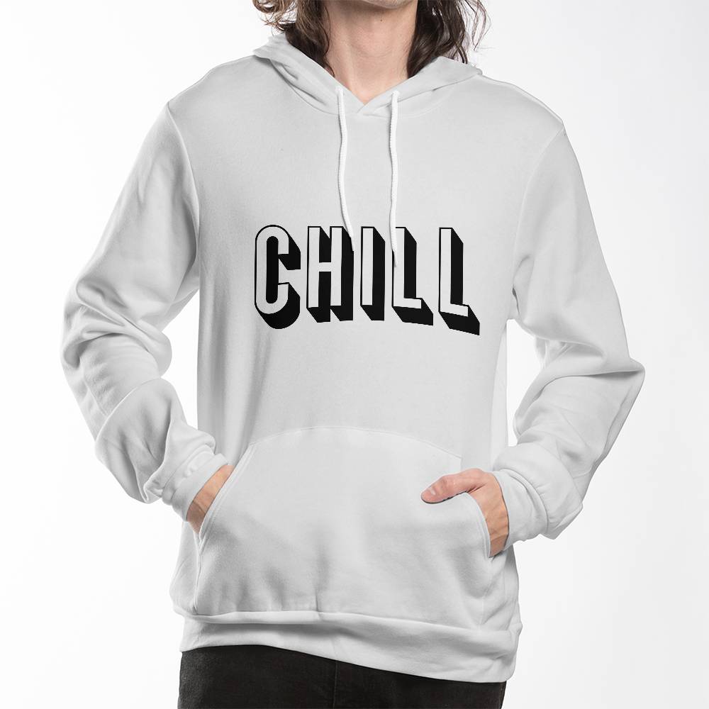 CHILL Hoodie - Unisex