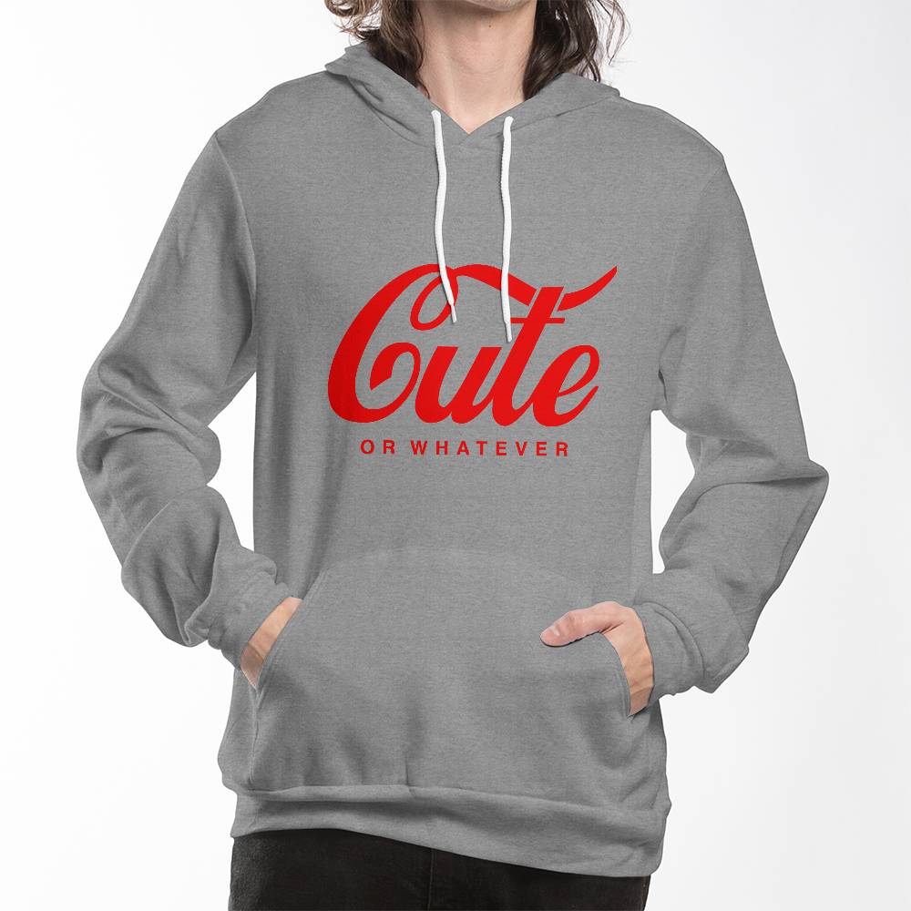 Cute or Whatever Hoodie