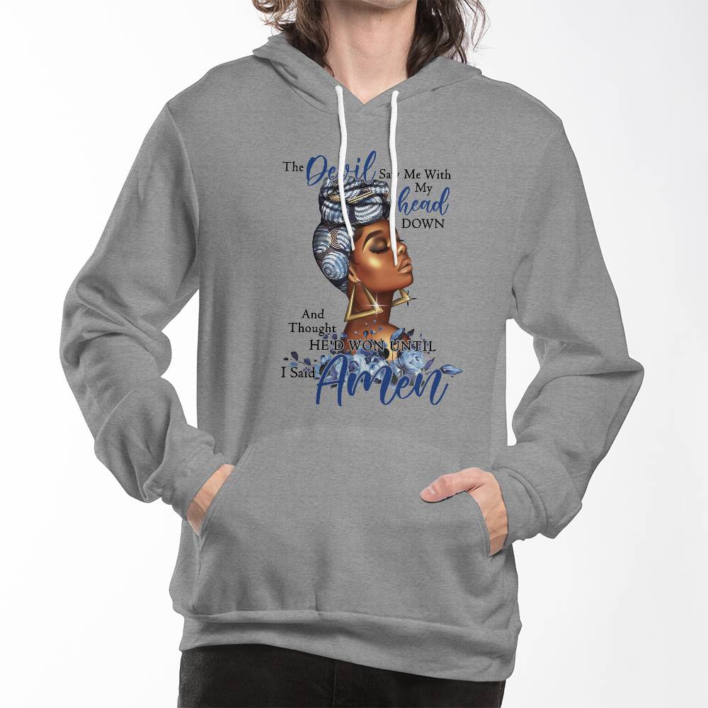 The Devil Saw Me With My Head Down Hoodie