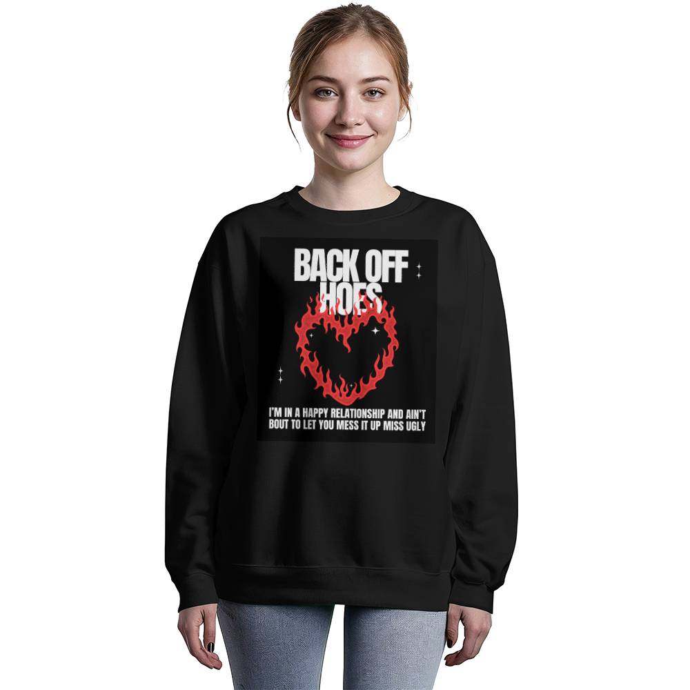 Back Off Sweatshirt