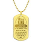 To My King. I Love You Dog Tag Necklace