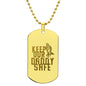Keep Our Daddy Safe Dog Tag