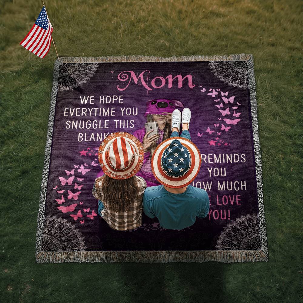 Heirloom Artwork Woven Blanket Mom Snuggle This Blanket