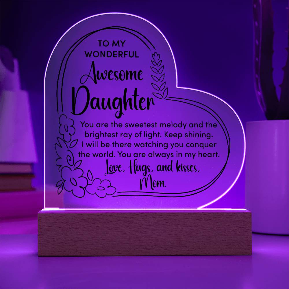 To My Daughter Heart Acrylic Plaque