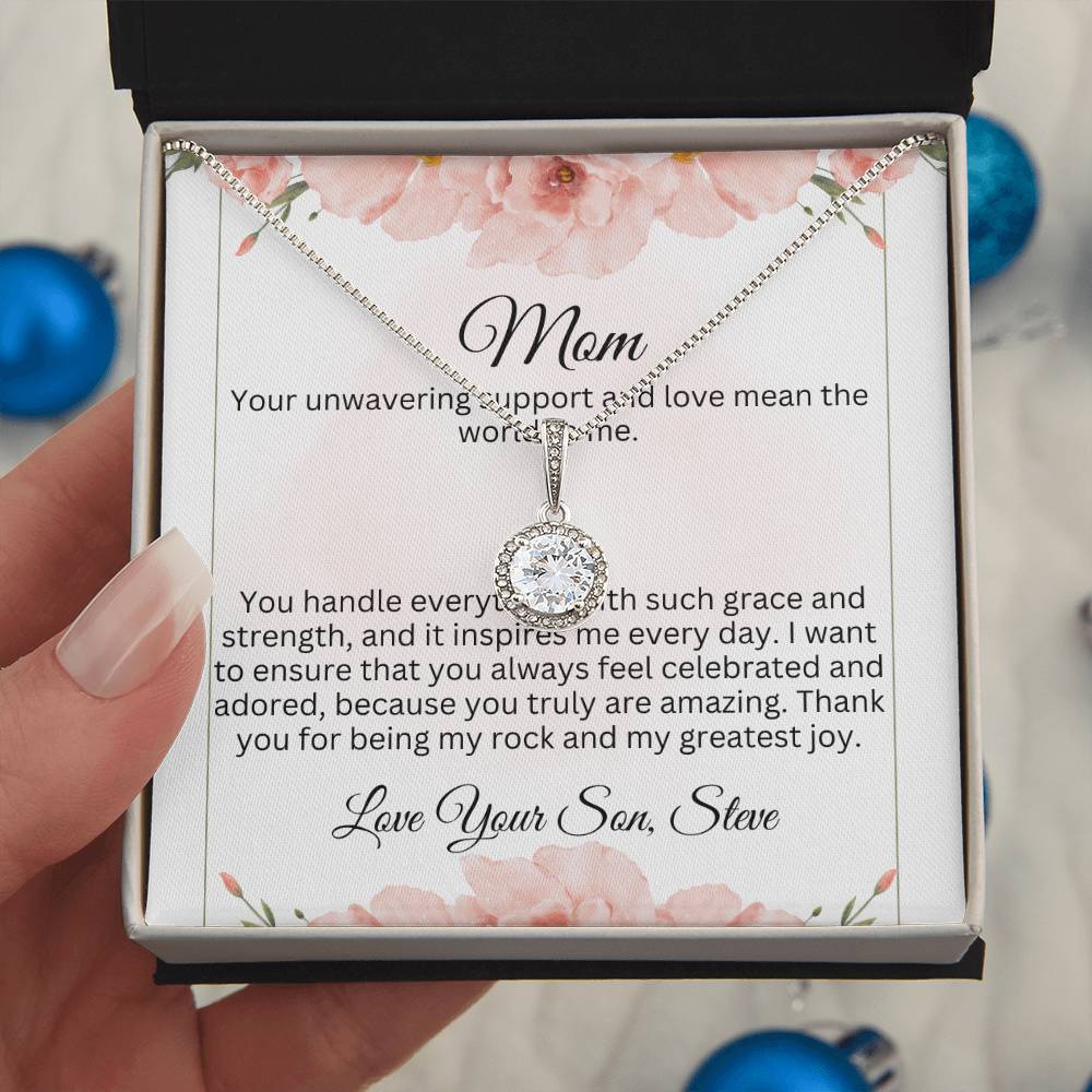 Personalized - Mom your unwavering support and love mean the world to me necklace