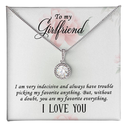 To my girlfriend, I am very indecisive necklace