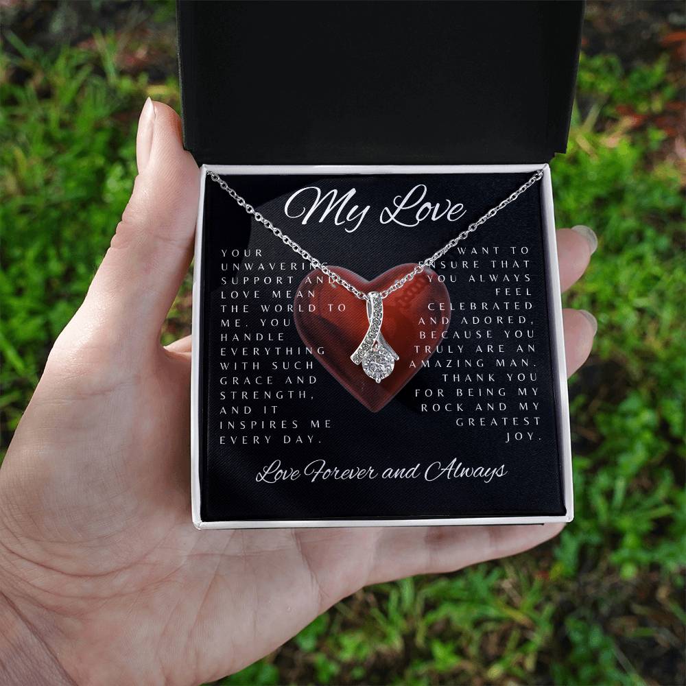 Your unwavering support and love mean the world to me necklace