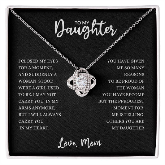 To My Daughter | I Will Always Carry You In My Heart - Love Knot Necklace