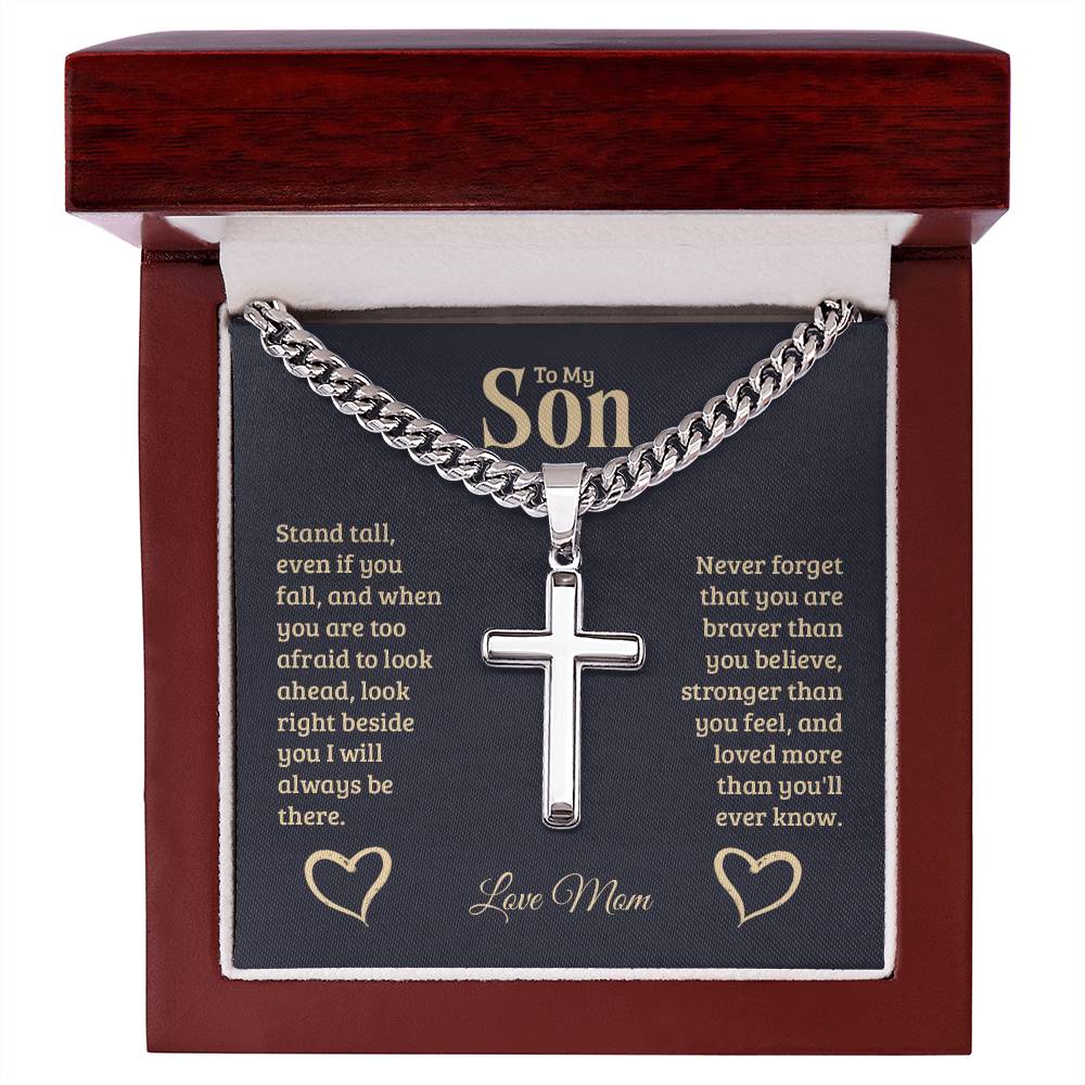 Personalized - To my son. Stad tall even if you fall cross chain.