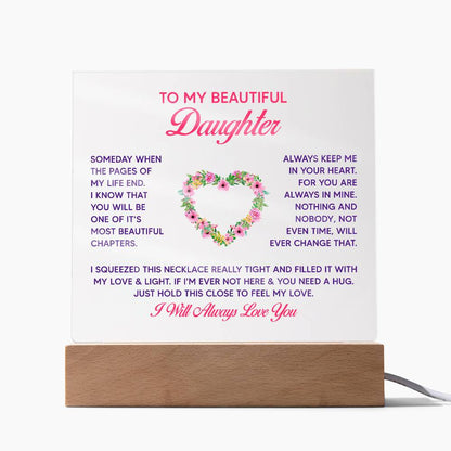 Keepsake Acrylic Bundle - To My Beautiful Daughter - Someday when the pages of my life