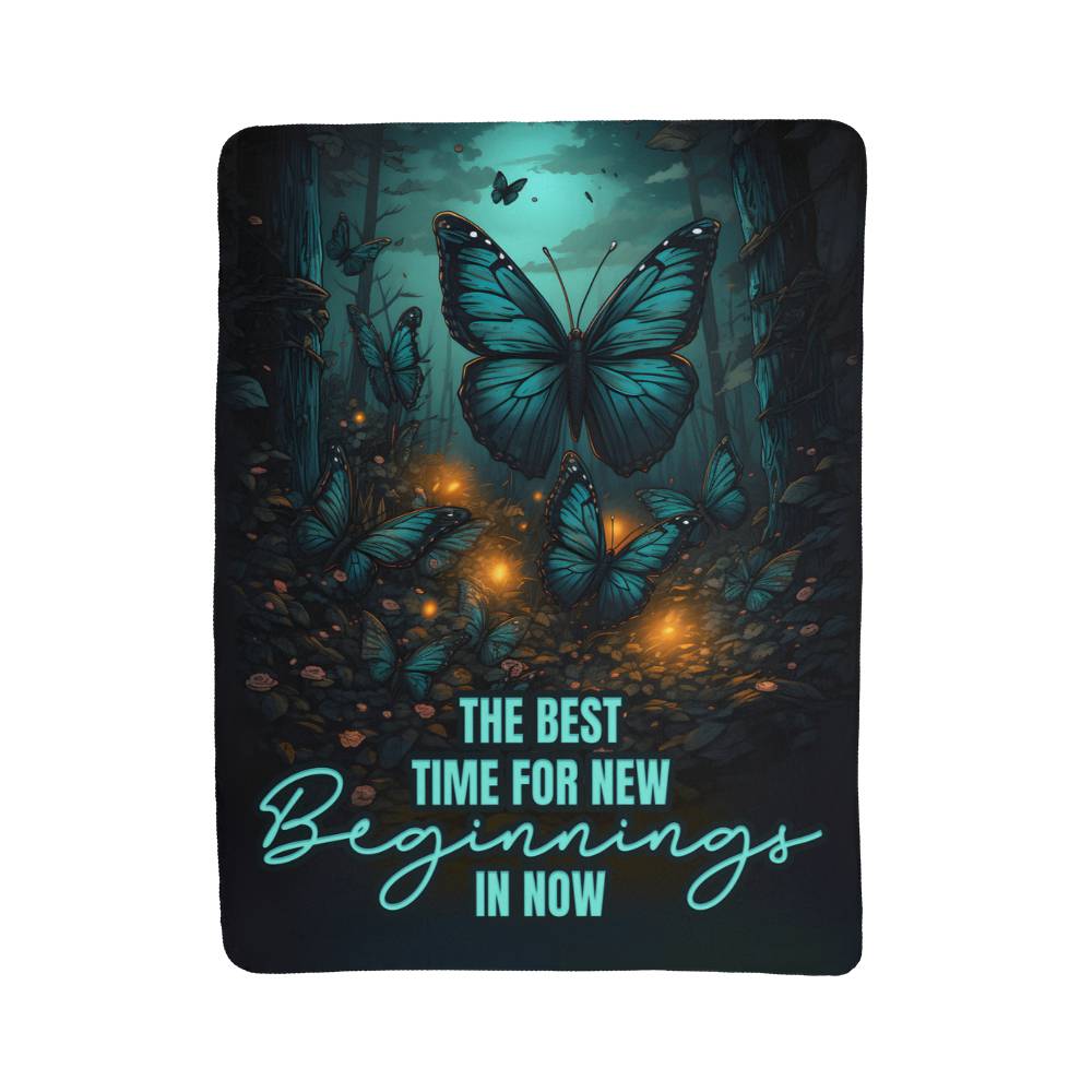 The best time for new beginnings in now Sherpa Fleece Blanket