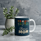 Bonus Mom Mug 11oz