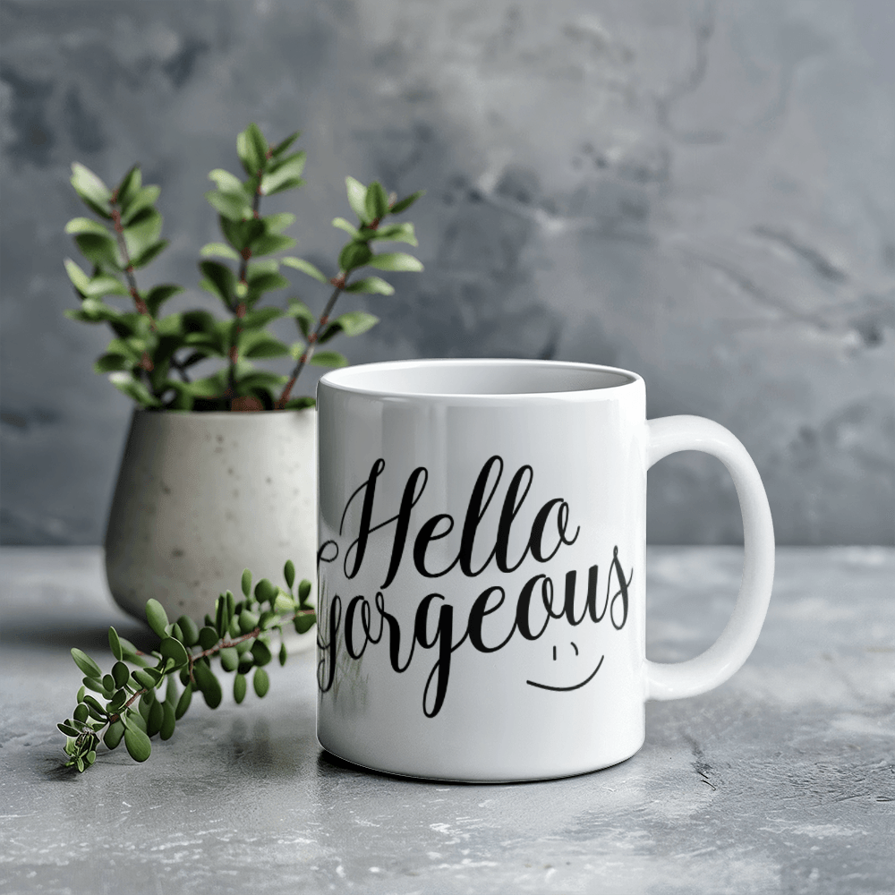 Hello Gorgeous Mug 11oz