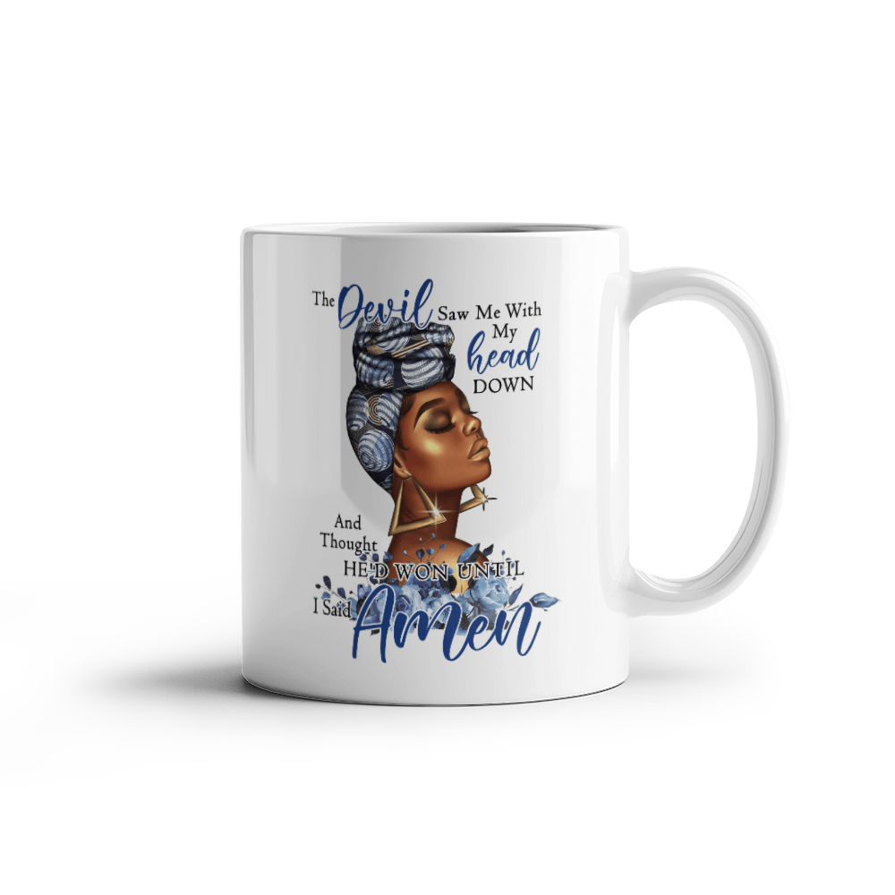 The Devil Caught Me With My Head Down Mug 11oz