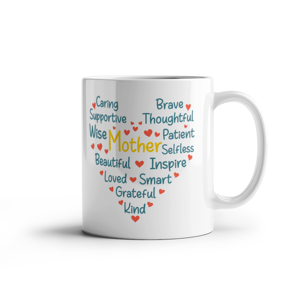 Caring Brave Mother Mug 11oz