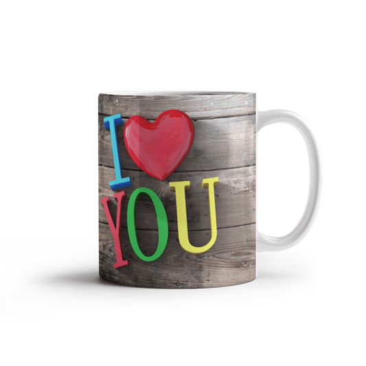 I Love You Mug 11oz