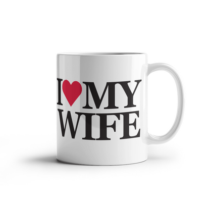 I Love My Wife Mug 11oz