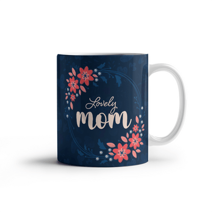 Lovely Mom Mug 11oz