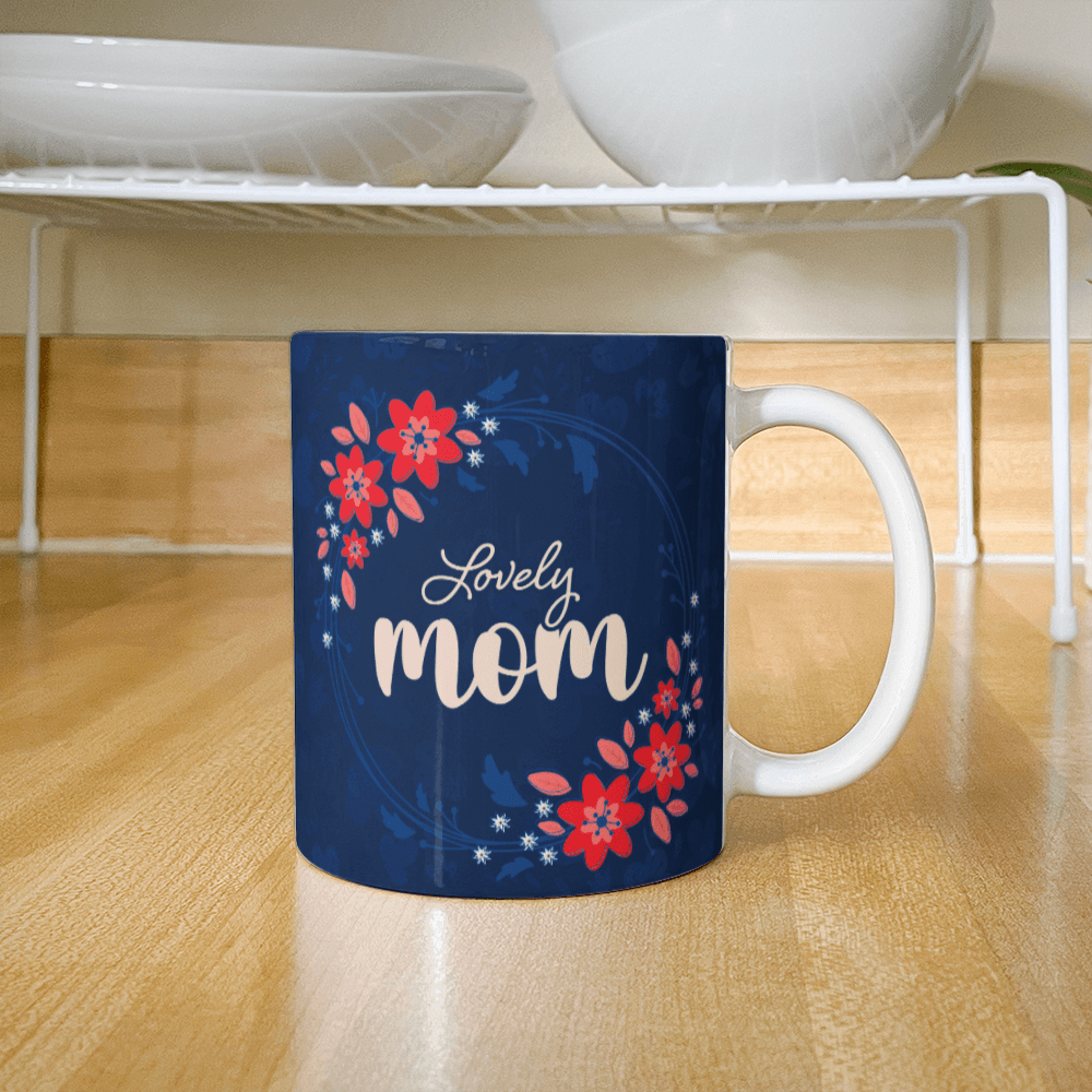 Lovely Mom Mug 11oz