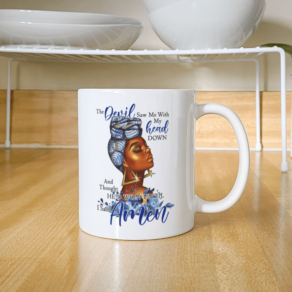 The Devil Caught Me With My Head Down Mug 11oz