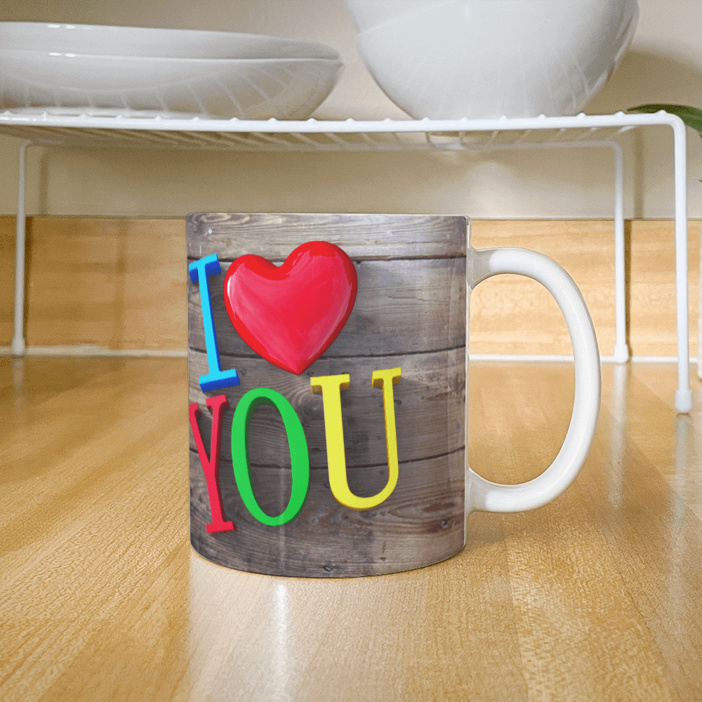 I Love You Mug 11oz