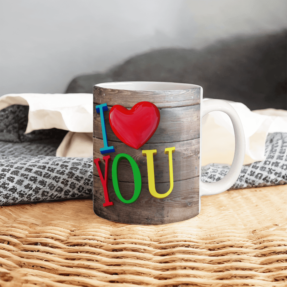 I Love You Mug 11oz