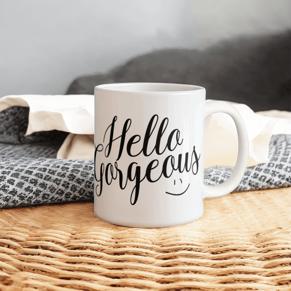 Hello Gorgeous Mug 11oz