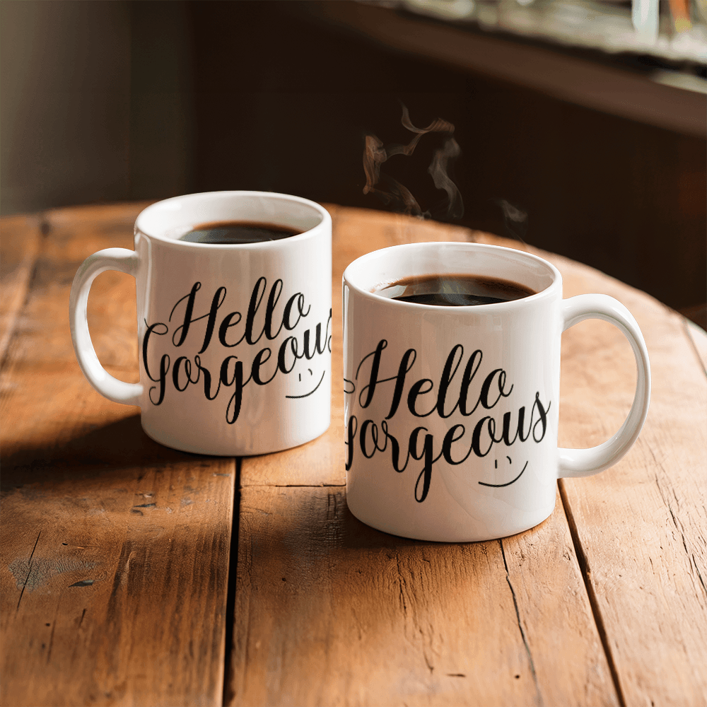 Hello Gorgeous Mug 11oz