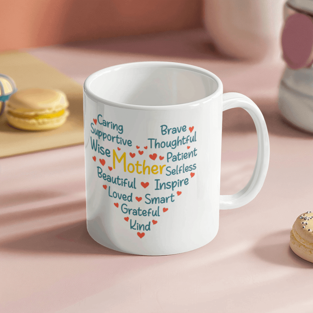 Caring Brave Mother Mug 11oz