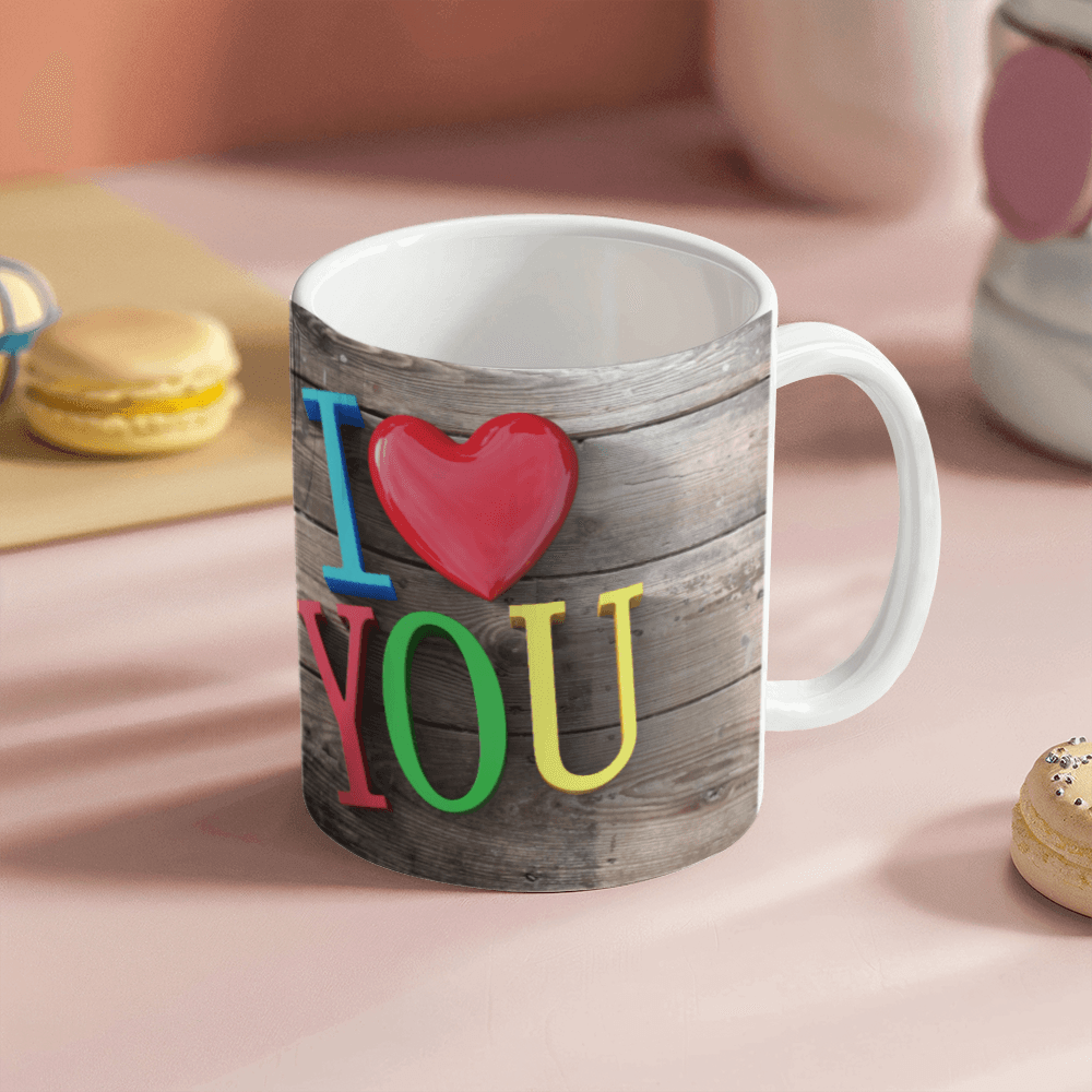 I Love You Mug 11oz