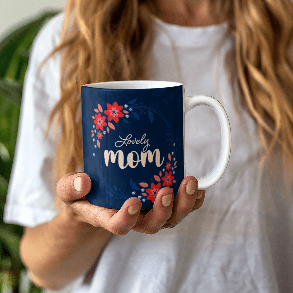 Lovely Mom Mug 11oz