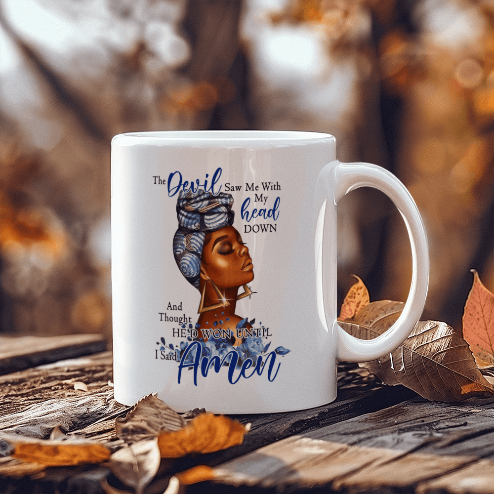 The Devil Caught Me With My Head Down Mug 11oz