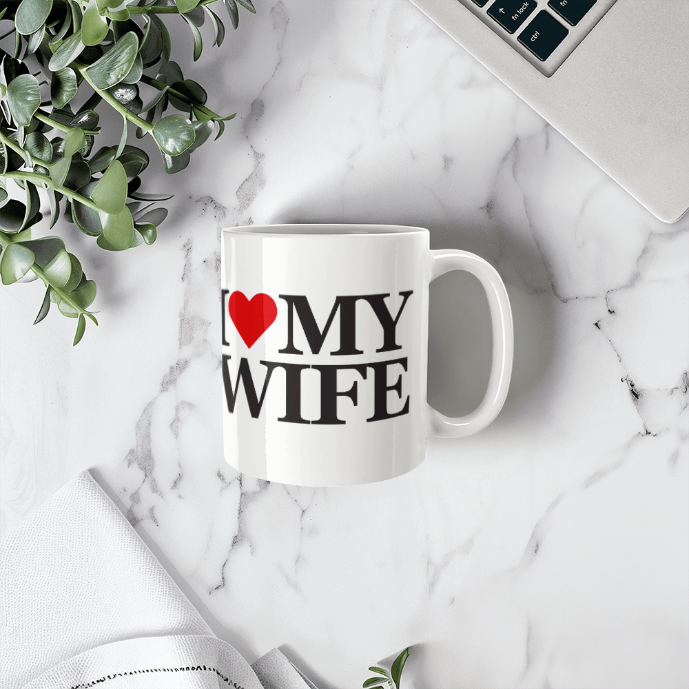 I Love My Wife Mug 11oz