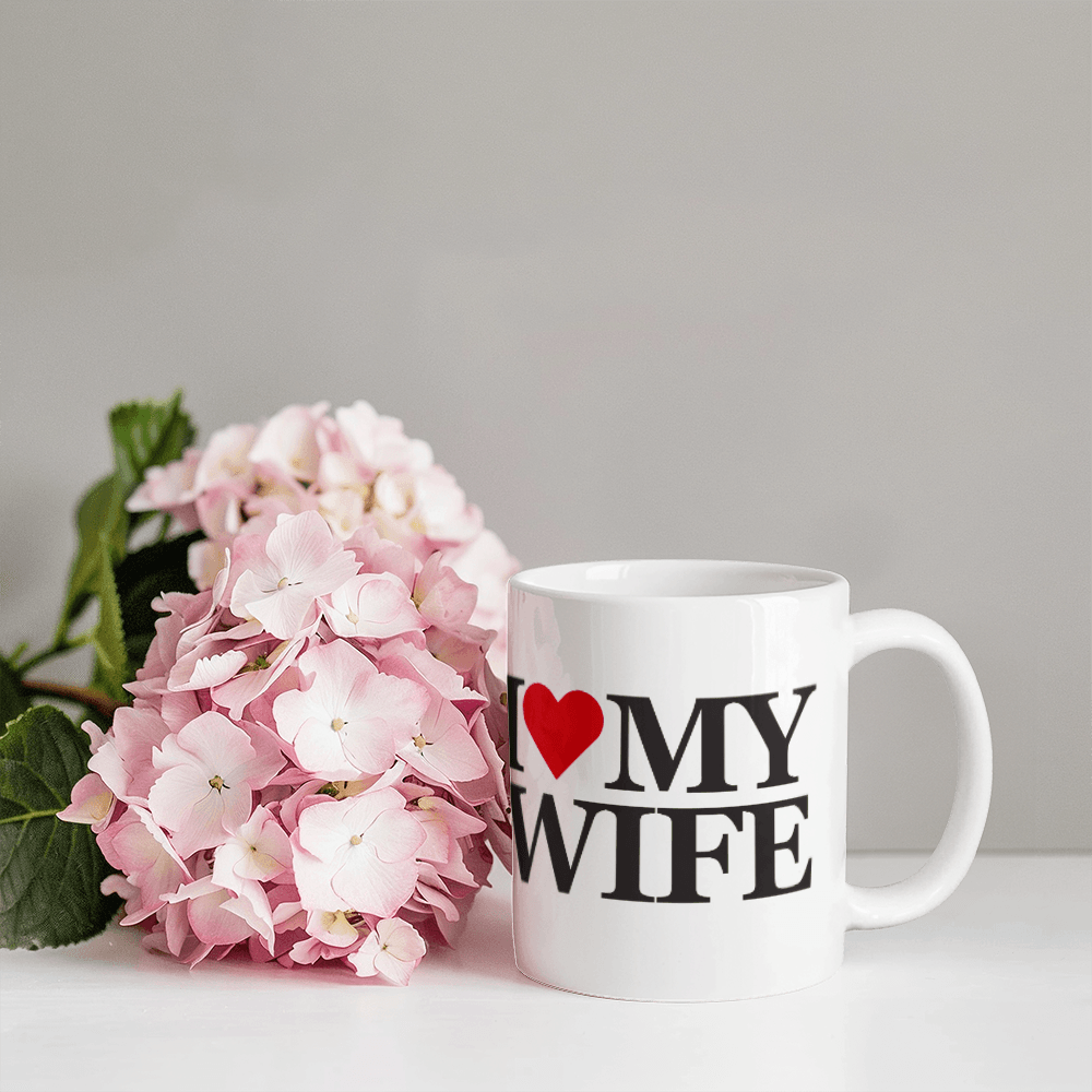 I Love My Wife Mug 11oz