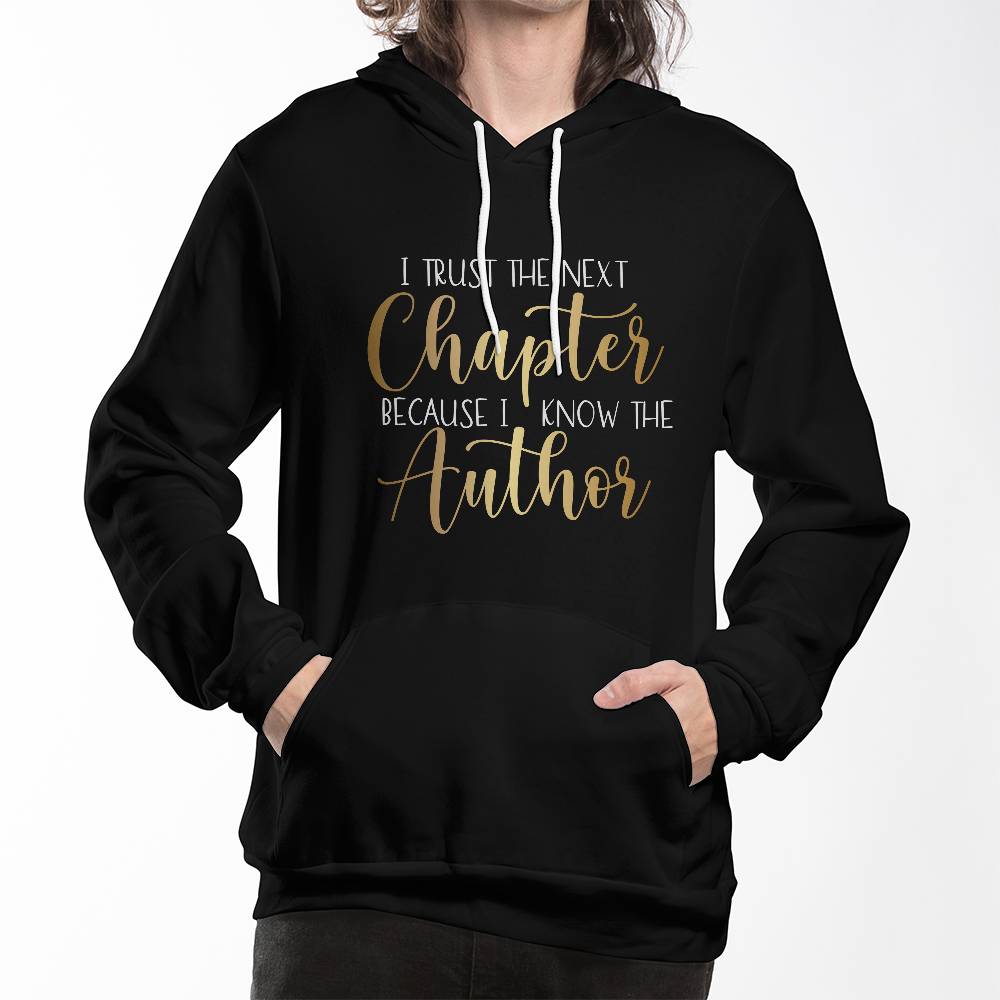 I Trust The Next Chapter Hoodie