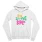 I'm Living Single Hoodie - Unisex