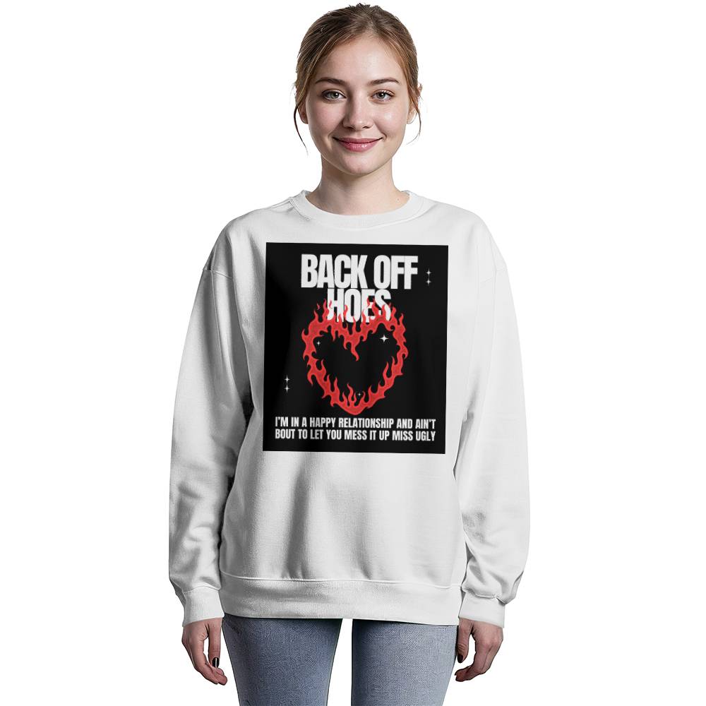 Back Off Sweatshirt