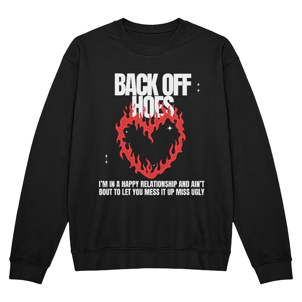 Back Off Sweatshirt