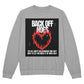 Back Off Sweatshirt
