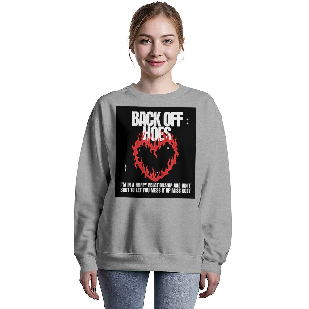 Back Off Sweatshirt