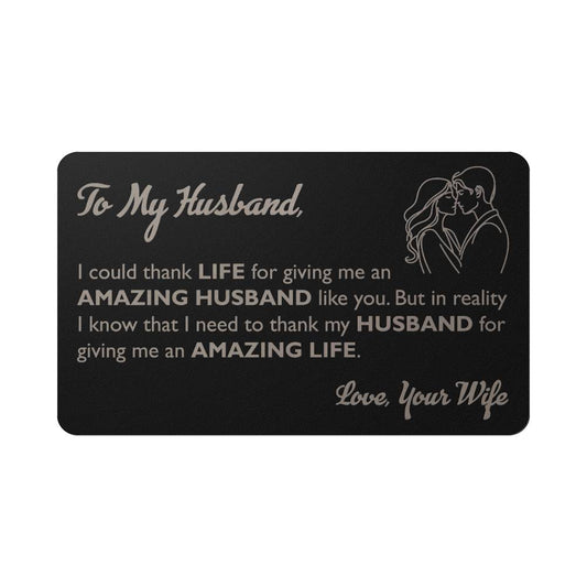 I could thank life - Engraved Wallet Card