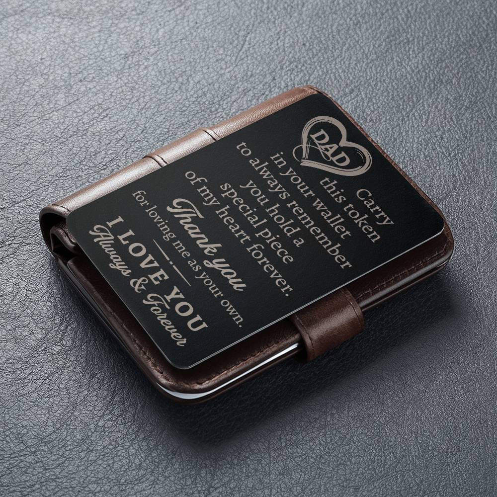 Dad - carry this token in your wallet - Engraved Wallet Card